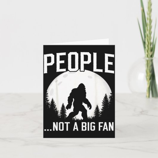 Funny Introvert Bigfoot People Not A Big Fan Dad J Kaart (Voorkant)