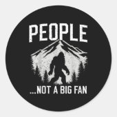 Funny Introvert Bigfoot People Not A Big Fan Dad J Ronde Sticker (Voorkant)