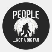 Funny Introvert Bigfoot People Not A Big Fan Dad J Ronde Sticker (Voorkant)