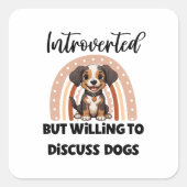 Funny Introvert Dog Lover Quote Vierkante Sticker (Voorkant)