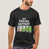 Funny Introvert geeft mijn sociale batterij met me T-shirt (Voorkant)