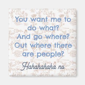 Funny Introvert Magnet, Mensen die Magnet spreken