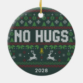 Funny Introvert No Hugs Ugly KerstSweater Keramisch Ornament (Achterkant)