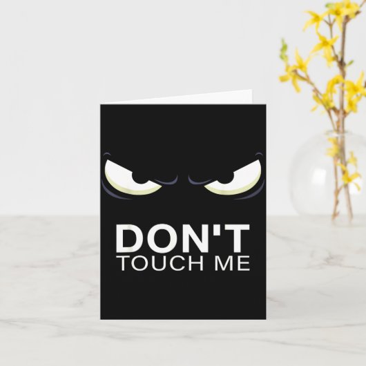 Funny Introvert Saying Evil Eye - Don't Touch Me B Kaart (Gele Bloem)