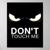 Funny Introvert Saying Evil Eye - Don't Touch Me B Poster (Voorkant)
