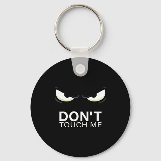 Funny Introvert Saying Evil Eye - Don't Touch Me B Sleutelhanger (Voorkant)
