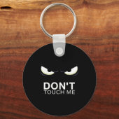 Funny Introvert Saying Evil Eye - Don't Touch Me B Sleutelhanger (Voorkant)