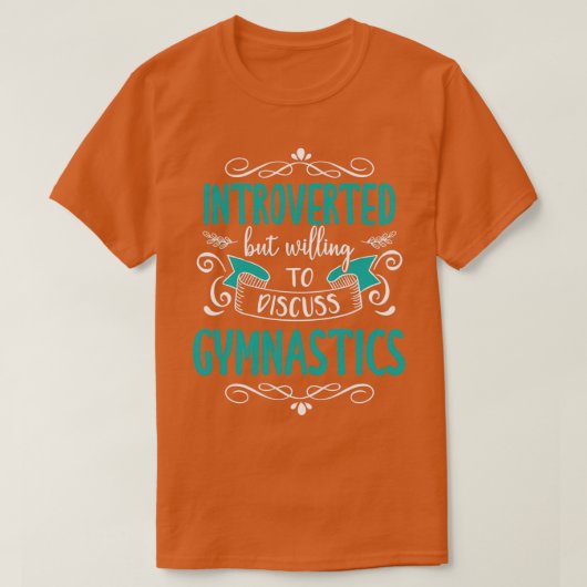 Funny Introverted amp Gymnastics Quote T-shirt (Design voorkant)