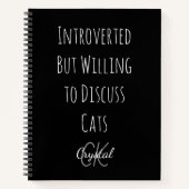 Funny Introverted But Willing to Discuss Cats  Notitieboek (Voorkant)