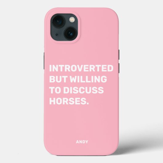 Funny Introverted, maar bereid om over paarden te Case-Mate iPhone Case (Achterkant)