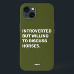 Funny Introverted, maar die bereid is om paarden t Case-Mate iPhone Case<br><div class="desc">Grappig donkergroen ingehaald, maar bereid om te discussiëren over de telefoonzaak van paarden voor equestriërs. Deze grappige paardentelefoonzaak maakt ook een geweldig cadeau voor elke paardenliefhebber. Gebruik het ontwerphulpmiddel om de kleur van de tekst te veranderen als u houdt van en het hoesje voor uw telefoonmodel van het menu plukt....</div>