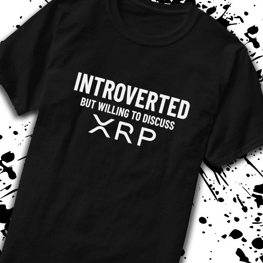 Funny Introverted XRP Cryptocurrency Citaat T-shirt