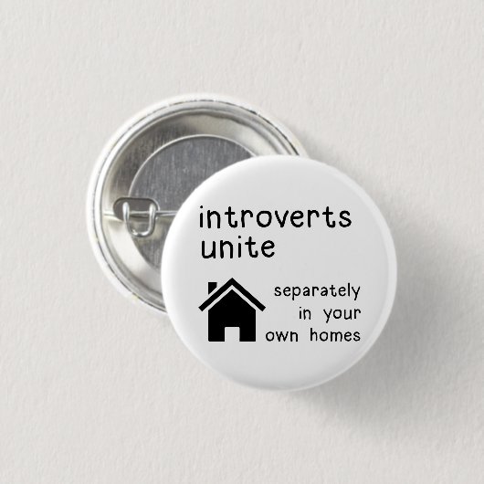 Funny Introverts Unite Button Badge Pin (Voorkant /achterkant)