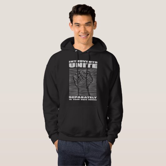 Funny Introverts Unite Separately Hoodie (Voorkant volledig)