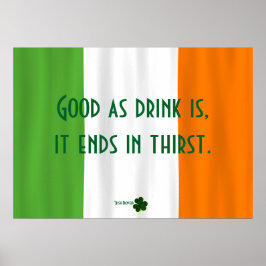 Funny Irish Drink Proverb Flag Shamrock Paddy Poster