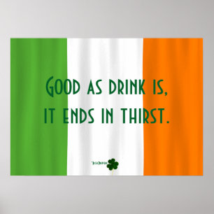 Funny Irish Drink Proverb Flag Shamrock Paddy Poster