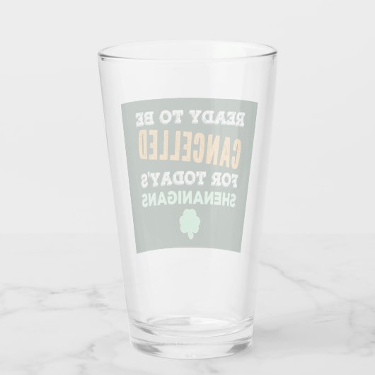 Funny Irish Drink Shenanigans Annuled Quote Glas (Achterkant)