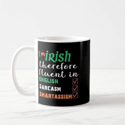 Funny Irish Fluent In Smart St Patricks Gift  Koffiemok (Links)