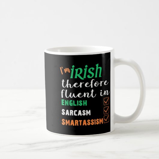 Funny Irish Fluent In Smart St Patricks Gift Koffiemok (Rechts)