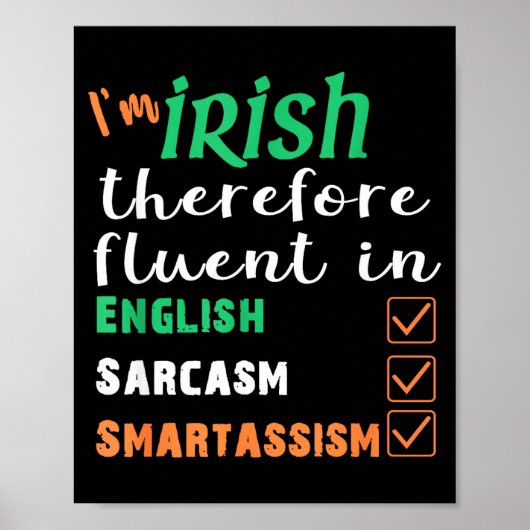 Funny Irish Fluent In Smart St Patricks Gift Poster (Voorkant)