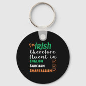 Funny Irish Fluent In Smart St Patricks Gift  Sleutelhanger (Voorkant)