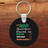 Funny Irish Fluent In Smart St Patricks Gift  Sleutelhanger (Voorkant)
