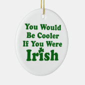 Funny Irish Gezegde Keramisch Ornament (Rechts)