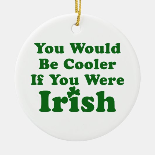 Funny Irish Gezegde Keramisch Ornament (Voorkant)