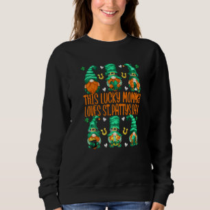 Funny Irish Gnomes Deze Lucky Momma houdt van St P Trui