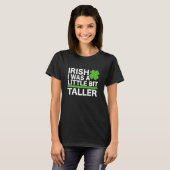 Funny Irish I Was A Little Bit Taller Shenanigans T-shirt (Voorkant volledig)