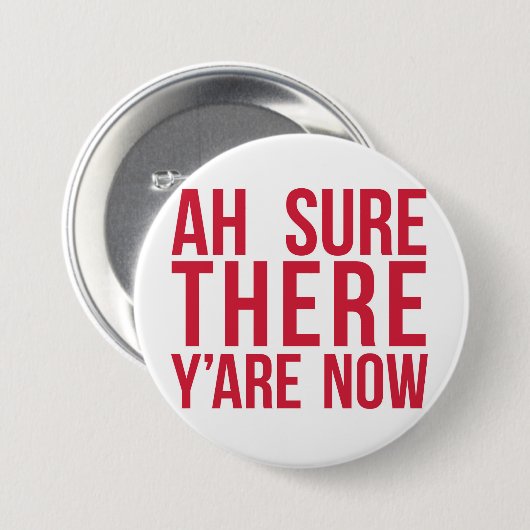 Funny Irish Slang Badge Ronde Button 7,6 Cm (Voorkant /achterkant)