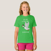 Funny Irish St. Patrick's Day Just a Lucky Goose T-shirt (Voorkant volledig)
