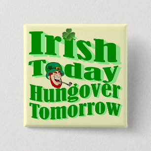 Funny Irish St Patrick's day Vierkante Button 5,1 Cm