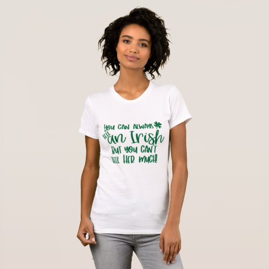 Funny Irish St. Patrick's Day Women's Shirt (Voorkant volledig)