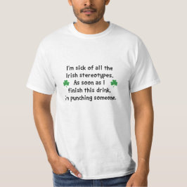 Funny Irish Stereotypes St Patrick's Day T-shirt