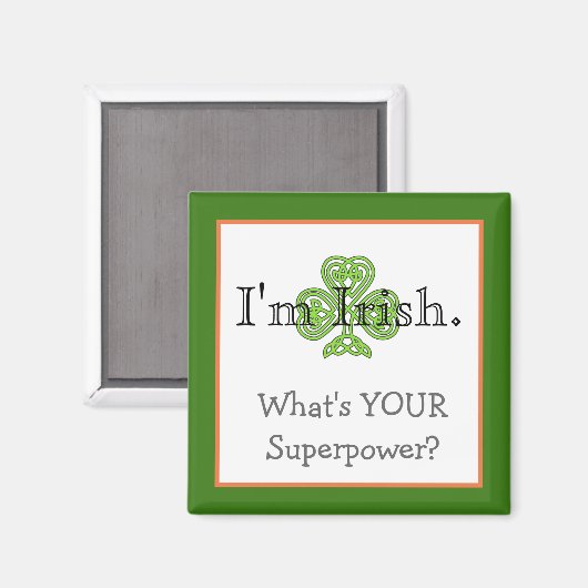 Funny Irish Superpower Magneet (Voorkant / Achterkant)