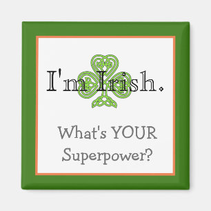 Funny Irish Superpower Magneet