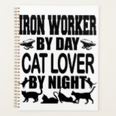 Funny Iron Worker by Day Cat Lover by Night Planner (Voorkant)