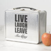 Funny Ironic Quote Live Laugh Leave Me Alone Graph (In situ)