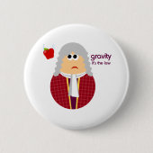 Funny Isaac Newton Button (Voorkant)