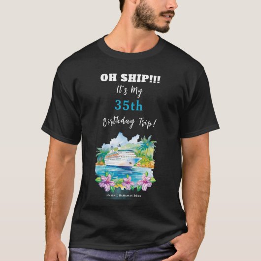 Funny Island Beach Birthday Cruise Ship T-shirt (Voorkant)