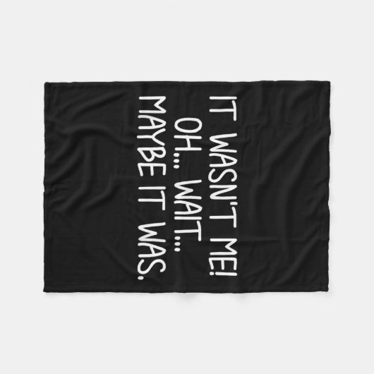 Funny, It Wasn't Me . Sarcastic Joke Tee Fleece Deken (Voorkant (Horizontaal))