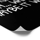 Funny, It Wasn't Me . Sarcastic Joke Tee Poster (Hoek)