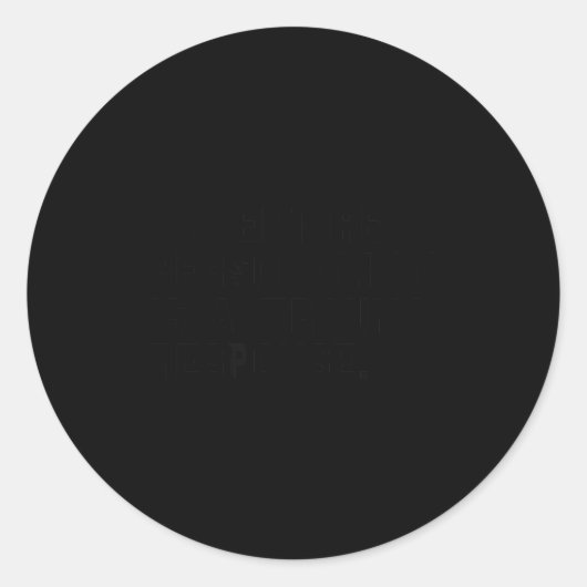 Funny Ity Trauma Resnse Sitive Ptsd Humor  Ronde Sticker (Voorkant)