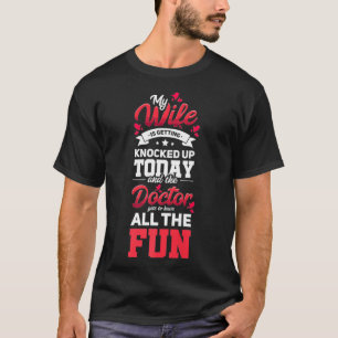 Funny IVF mijn vrouw wordt vandaag opgepakt T-shirt