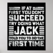 Funny Jack If At First You Don't Succeed Try Doing Poster (Voorkant)