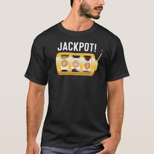 Funny Jackpot Bagel Design for Breakfast Lovers T-shirt (Voorkant)