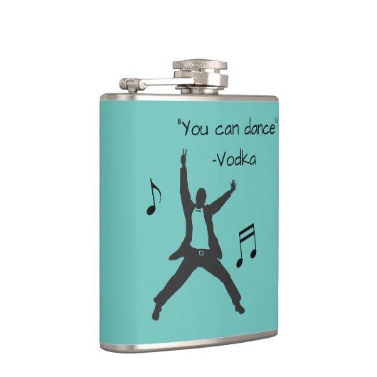 Funny " Je kunt dansen " ( wodka drink leugens ) Heupfles (Rechts)