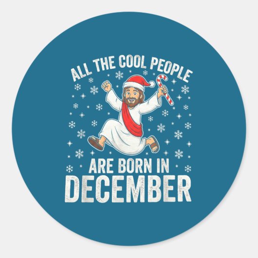 Funny Jesus Born In December Christmas Birthday Hu Ronde Sticker (Voorkant)