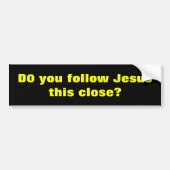 Funny Jesus Gezegde Bumpersticker (Voorkant)